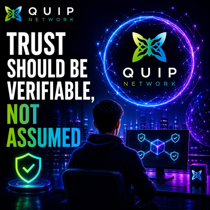 A promotional graphic for 'QUIP NETWORK' featuring a person at a computer with the slogan 'TRUST SHOULD BE VERIFIABLE, NOT ASSUMED' and a butterfly logo in a neon cyber aesthetic.