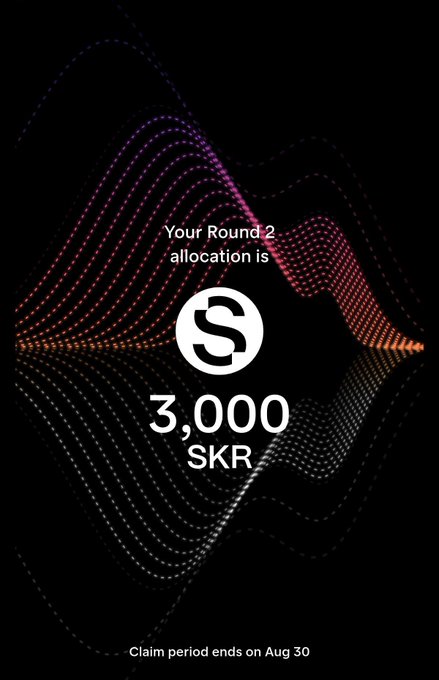 A digital notification graphic on a dark background with colorful wave patterns shows a '3,000 SKR' token allocation with the message 'Your Round 2 allocation is' and 'Claim period ends on Aug 30'.