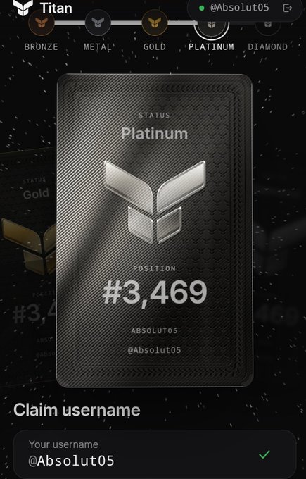 A 'Titan' status card showing 'Platinum' tier with position #3,469 and the username '@Absolut05', along with a 'Claim username' button.