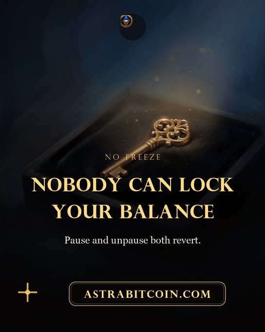 A promotional graphic for Astrabitcoin with an ornate golden key on a dark pedestal, featuring the text 'NO FREEZE - NOBODY CAN LOCK YOUR BALANCE. Pause and unpause both revert.' and the URL ASTRABITCOIN.COM.