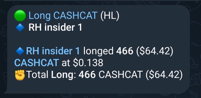 The image is a notification showing "Long CASHCAT (HL)" by "RH insider 1," detailing that the Robinhood insider purchased 466 shares of CASHCAT at $0.138 for a total of $64.42. This relates to the post by supporting the claim that a Robinhood insider is actively accumulating the CASHCAT ticker.