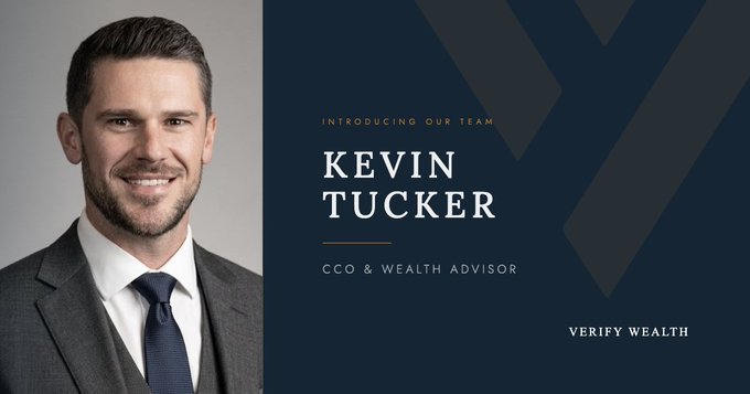 A professional headshot introduces Kevin Tucker as "CCO & Wealth Advisor" for Verify Wealth, with the accompanying post celebrating the announcement of his addition to the team. The polished, corporate-style graphic highlights Tucker's role within the company as the post enthusiastically welcomes him aboard.