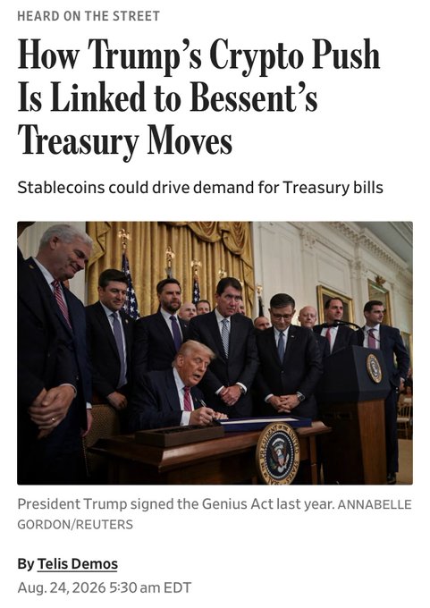 This WSJ article titled "How Trump's Crypto Push Is Linked to Bessent's Treasury Moves" features President Trump signing the "Genius Act," illustrating the connection between crypto and Treasury demand. The image visually supports the text's assertion that stablecoins could drive demand for Treasury bills.