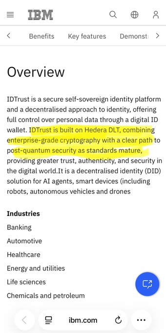 The image shows an IBM webpage describing IDTrust, a decentralized identity platform built on Hedera DLT, with highlighted text noting that "IDTrust is built on Hedera DLT, combining enterprise-grade cryptography with a clear path to post-quantum security as standards mature."

This image supports the post by showcasing Hedera's real-world enterprise adoption through IBM, reinforcing the claim that HBAR offers substantial functionality and value compared to Bitcoin, particularly highlighting Hedera's role in secure, post-quantum-ready decentralized identity solutions.