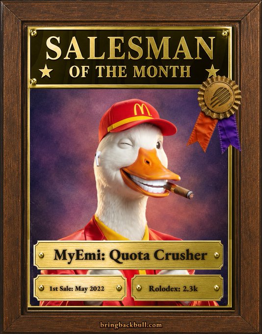 A humorous 'Salesman of the Month' award plaque featuring an anthropomorphic duck wearing a McDonald's hat and uniform, with text reading 'MyEmi: Quota Crusher, 1st Sale: May 2022, Rolodex: 2.3k' from bringbackbull.com.