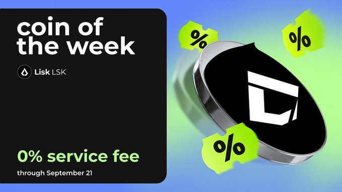 A promotional graphic for 'coin of the week' featuring Lisk (LSK) with text offering '0% service fee through September 21', shown with a black coin emblem.