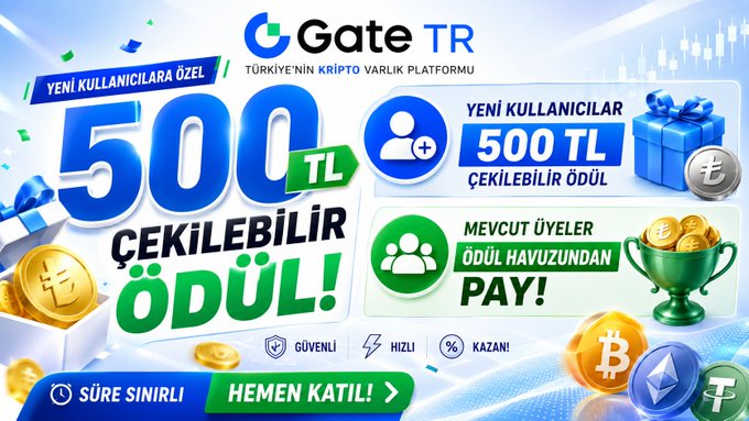 Gate TR cryptocurrency platform advertisement in Turkish offering 500 TL withdrawable rewards for new users, plus prize pool sharing for existing members, with text 'YENİ KULLANICILARA ÖZEL', '500 TL ÇEKİLEBİLİR ÖDÜL!' and 'HEMEN KATIL!'.