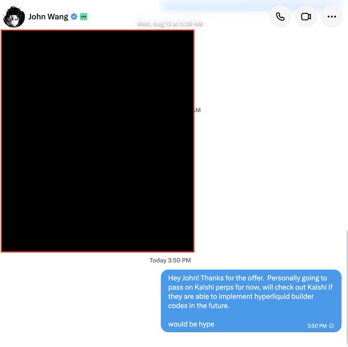 A Twitter DM screenshot from John Wang declining an offer about Kalshi perps, stating they will check out Kalshi if they implement hyperliquid builder codes, with a blue reply message reading 'would be hype'.