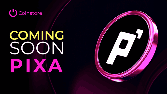 A promotional graphic announces 'COMING SOON PIXA' on the Coinstore platform, featuring a 3D pink 'P' coin logo.