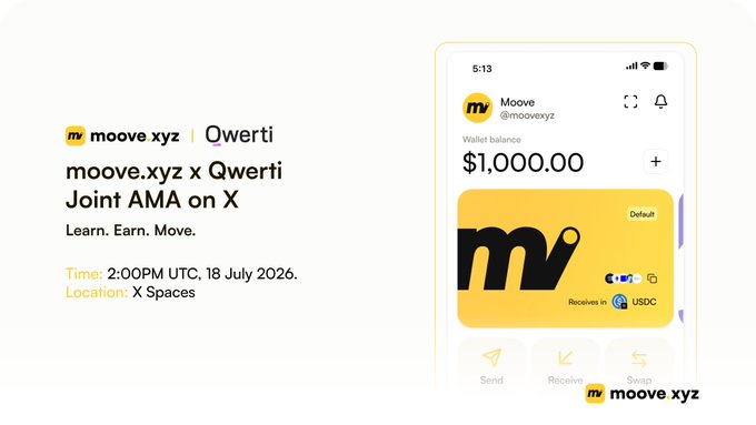 Promotional graphic for a joint AMA between Mooove (@moovexyz) and Qwerti on X Spaces, scheduled for 2:00 PM UTC on 18 July 2026, featuring the Mooove wallet interface showing a $1,000.00 balance and a tagline of "Learn. Earn. Move."