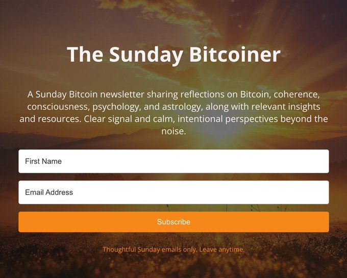 A newsletter subscription form titled 'The Sunday Bitcoiner' invites sign-ups with fields and an orange Subscribe button, with the description mentioning Bitcoin, coherence, consciousness, psychology, and astrology.