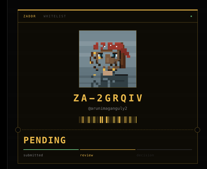 A ZADDR Whitelist profile page displaying the code 'ZA-2GRQIV' and username '@arunimaganguly2' with a pending status showing progress through submitted, review, and decision stages.