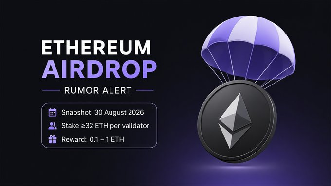 Promotional graphic titled 'ETHEREUM AIRDROP - RUMOR ALERT' featuring an Ethereum coin with a parachute, listing snapshot date (30 August 2026), stake requirement (≥32 ETH per validator), and reward (0.1-1 ETH).