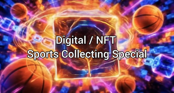 A vibrant promotional graphic features the text 'Digital / NFT Sports Collecting Special' surrounded by floating basketballs and colorful digital cube elements in fiery orange and blue tones.