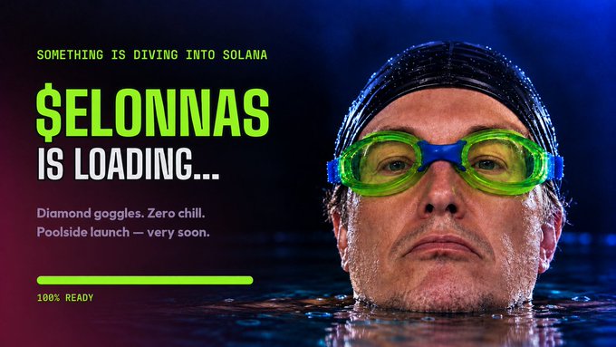 A promotional image showing a man wearing neon green swimming goggles with blue straps in water, with text reading 'SOMETHING IS DIVING INTO SOLANA', '$ELONNAS IS LOADING...', 'Diamond goggles. Zero chill. Poolside launch — very soon.', and a progress bar at '100% READY'.