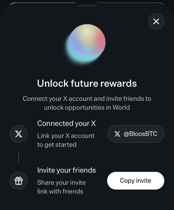 A dark-themed modal titled "Unlock future rewards" displays a World ID verification globe icon and prompts users to connect their X (formerly Twitter) account and invite friends to earn airdrop opportunities on World.xyz. The interface shows the user's X handle "@BloosBTC" and a "Copy invite" button with a referral link.