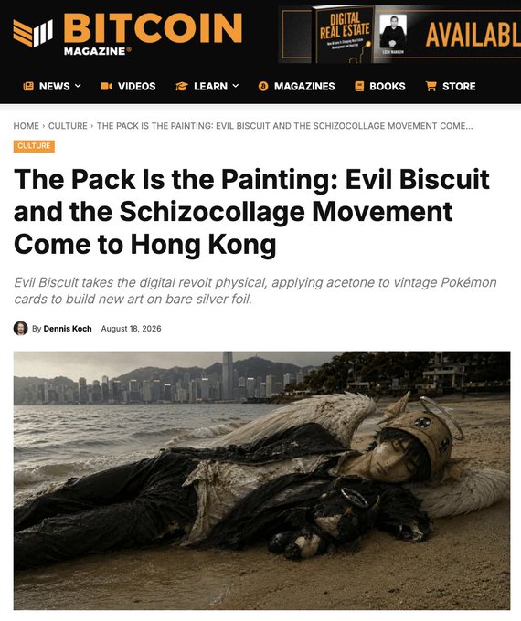Bitcoin Magazine article titled 'The Pack Is the Painting: Evil Biscuit and the Schizocollage Movement Come to Hong Kong' by Dennis Koch, dated August 18, 2026, showing an artwork on a beach with Hong Kong skyline in the background.