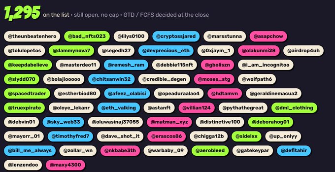 A dark-themed list titled '1,295 on the list' noting 'still open, no cap - GTD / FCFS decided at the close,' displaying multiple rows of colorful username tags.