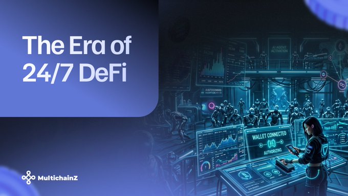 A dark blue graphic titled 'The Era of 24/7 DeFi' by MultichainZ shows an illustration of a person interacting with multiple trading screens labeled 'AUTOBUYING'.