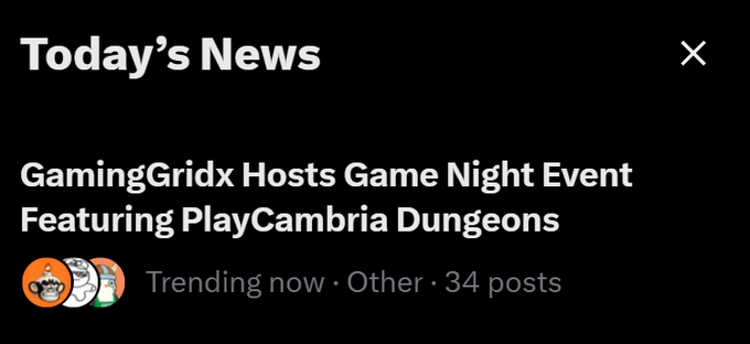 A 'Today's News' headline reading 'GamingGridX Hosts Game Night Event Featuring PlayCambria Dungeons,' marked as 'Trending now · Other · 34 posts.'