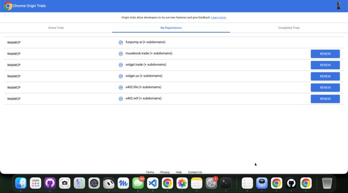 Chrome Origin Trials page showing 'My Registrations' tab with multiple WebMCP trial entries including funcpump.ai, musebook.trade, soligpt.trade, soligpt.us, x402.life, and x402.ee1f, each with a Renew button.