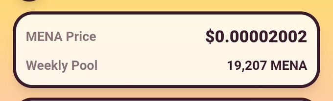 A digital display showing a MENA Price of $0.00002002 and a Weekly Pool of 19,207 MENA.