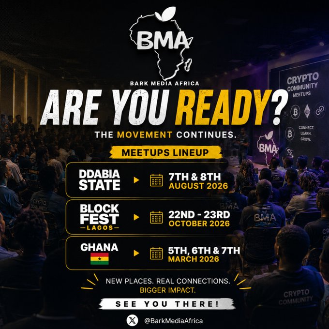 A Bark Media Africa (BMA) event flyer asking 'ARE YOU READY? THE MOVEMENT CONTINUES.' with meetups lineup: DDABIA STATE (Aug 7-8, 2026), BLOCK FEST LAGOS (Oct 22-23, 2026), GHANA (Mar 5-7, 2026), tagged @BarkMediaAfrica.