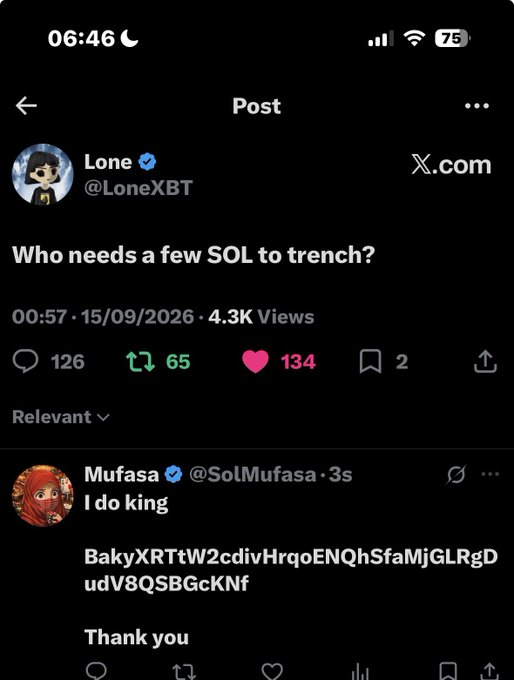 A screenshot of a X.com post by Lone (@LoneXBT) asking 'Who needs a few SOL to trench?' with a reply from Mufasa (@SolMufasa) saying 'I do king' and providing a crypto wallet address.