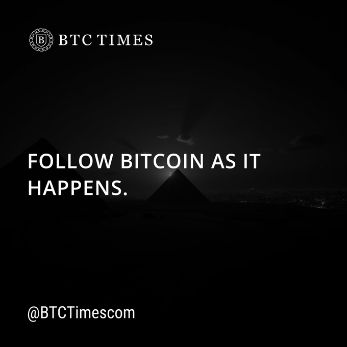 A dark promotional graphic for "BTC TIMES" featuring pyramids at night with the tagline "FOLLOW BITCOIN AS IT HAPPENS" and handle "@BTCTimescom".
