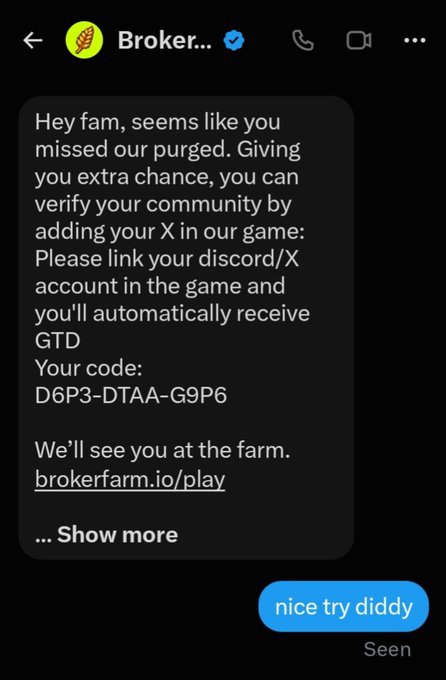 A screenshot of a Twitter DM from a verified account named 'Broker...' offering a verification code 'D6P3-DTAA-G9P6' with the sarcastic reply 'nice try diddy' shown.