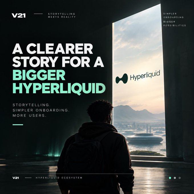 A V21 promotional banner reading 'A CLEARER STORY FOR A BIGGER HYPERLIQUID - STORYTELLING. SIMPLER ONBOARDING. MORE USERS.' showing a person looking out at a futuristic harbor with the Hyperliquid logo.