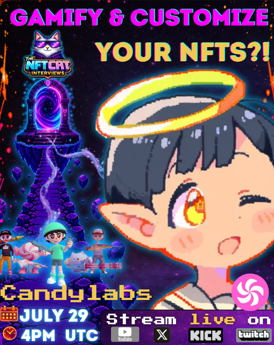 Promotional graphic for a livestream event titled 'GAMIFY & CUSTOMIZE YOUR NFTS?!' featuring 'The NFT Cat Interviews' logo, scheduled for July 29 at 4PM UTC, with an anime-style character and pixel art characters in the background. It advertises streaming on YouTube, X, KICK, and twitch.