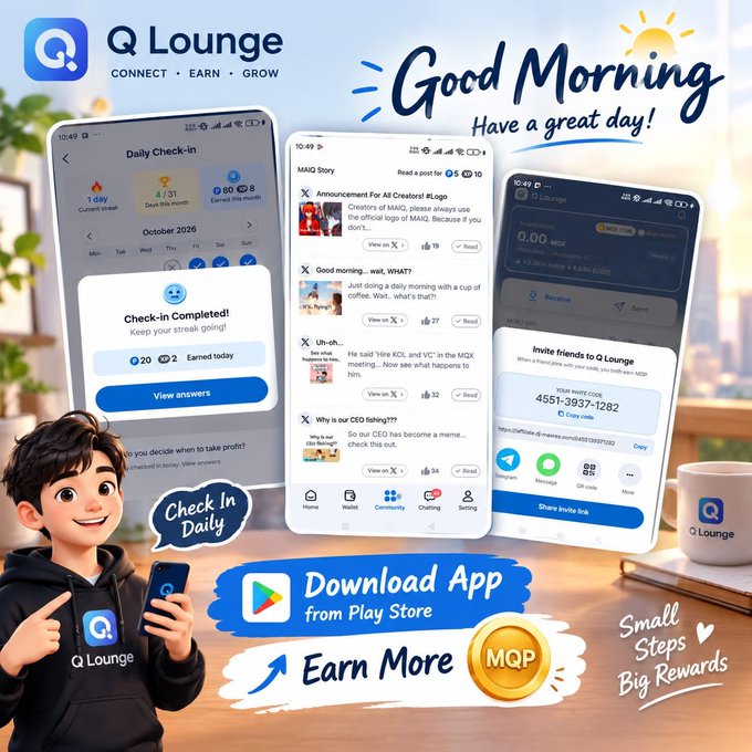 Promotional graphic for 'Q Lounge' app featuring a cartoon character, screenshots of daily check-in and MAIG Story features, and a Play Store download banner with text 'Good Morning - Have a great day!', 'Check In Daily', 'Earn More', and 'Small Steps Big Rewards'.