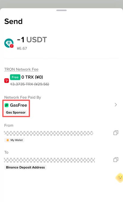 A mobile crypto wallet interface displays a 'Send' screen for '-1 USDT' (¥6.67) to a 'Binance Deposit Address', highlighting that the TRON Network Fee is 'Free' with '0 TRX (¥0)' paid via the 'GasFree Gas Sponsor' feature.