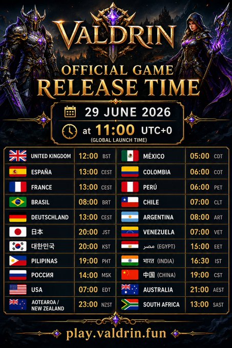 The image is a promotional graphic for "VALDRIN" announcing the official game release time of 11:00 UTC+0 on June 29, 2026, with a detailed world clock chart listing local launch times for various countries including the UK (12:00 BST), USA (07:00 EDT), Japan (20:00 JST), and Australia (21:00 AEST), directing players to play.valdrin.fun. The dark fantasy aesthetic with armored characters aligns with the post's call to action for the global RPG launch, encouraging followers to find their local time and prepare for the countdown.