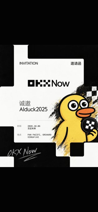An invitation card for 'OKX Now Alduck 2025' in Singapore, featuring a yellow duck mascot holding an OKX token.