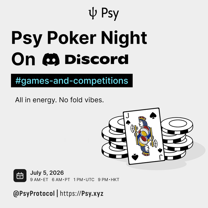 A promotional graphic for "Psy Poker Night On Discord" featuring the ψ Psy logo, the date July 5, 2026, and time zones (9 AM·ET, 6 AM·PT, 1 PM·UTC, 9 PM·HKT), accompanied by an illustration of stacked poker chips and a Jack of Spades card. The caption "All in energy. No fold vibes." and hashtag #games-and-competitions reinforce the event's competitive gaming theme, while the post text details USDT prize rewards for the top three players.