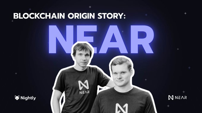 A graphic titled 'BLOCKCHAIN ORIGIN STORY: NEAR' features two men in NEAR-branded t-shirts against a starry background, with 'Nightly' logo in the corner.