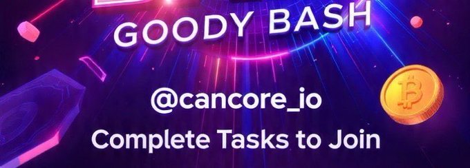 A vibrant promotional graphic announces a "GOODY BASH" giveaway by @cancore_io, featuring glowing neon pink and blue text alongside a Bitcoin illustration, with instructions to "Complete Tasks to Join," directly corresponding to the post's $50 giveaway details and reward tiers for retweeting, following, and joining the Telegram channels.