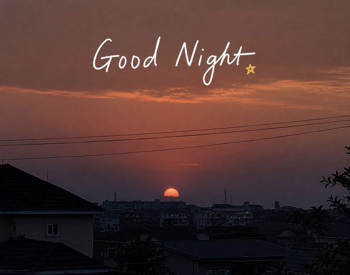 A sunset photograph over a cityscape with the text 'Good Night ⭐' overlaid in white script.