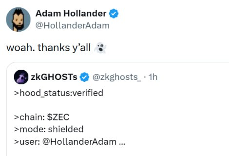 A Twitter/X post by Adam Hollander (@HollanderAdam) saying "woah. thanks y'all," quoting a tweet from zkGHOSTs (@zkghosts_) with hood status verification data on the ZEC chain in shielded mode.