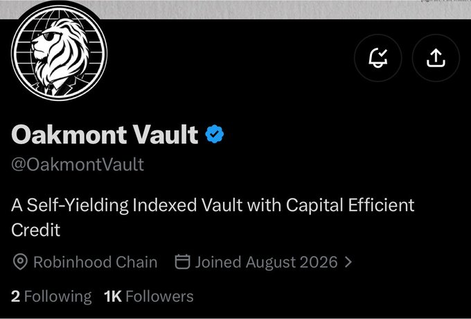 A Twitter/X profile for 'Oakmont Vault' (@OakmontVault) described as 'A Self-Yielding Indexed Vault with Capital Efficient Credit', located on Robinhood Chain, joined August 2026.
