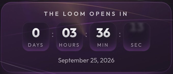 A countdown timer graphic with a purple background displays 'THE LOOM OPENS IN 0 DAYS : 03 HOURS : 36 MIN', with the seconds ticking down. Below the timer, the date 'September 25, 2026' is clearly visible.