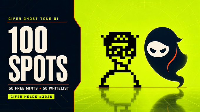 Promotional graphic for 'CIFER GHOST TOUR 01' offering 100 spots with 50 free mints and 50 whitelist spots, featuring a pixel art ghost and the ghost mascot.