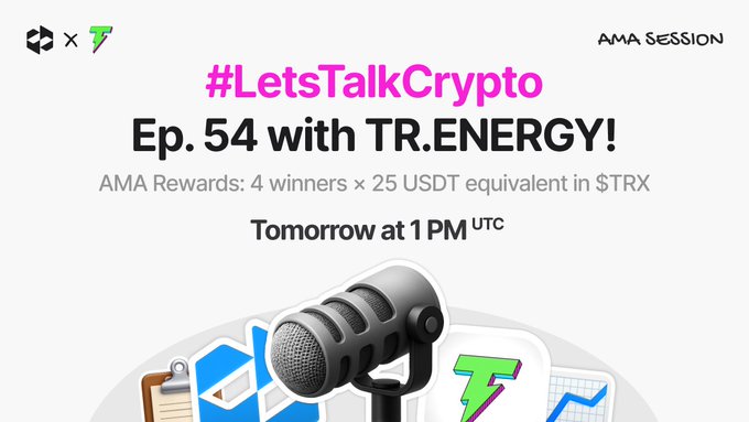 The image features a poster for an event related to cryptocurrency, specifically about TRON Energy. The poster includes a microphone and various symbols associated with TRON Energy, such as a lightbulb or a power plant. It also contains text that reads "Let's TalkCrypto Episode 54", which is the title of the podcast being discussed on this post. The image also includes a caption that says "1 day until #LetsTalkCrypto Episode 54 Tomorrow, @letsexchange_io and @trenergy go live to discuss: TRON Energy in practice Lower TRC-20 transfer costs Stablecoin infrastructure on TRON Real blockchain utility beyond hype".