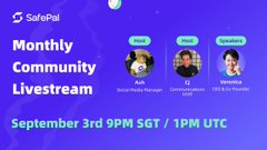 A promotional graphic for SafePal's Monthly Community Livestream on September 3rd at 9PM SGT / 1PM UTC, featuring three speakers (Ash, CJ, and Veronica) labeled with their respective topics: DApp, Smart Wallet Campaign, and Product Updates. The image relates to the post as a teaser previewing the upcoming livestream where SafePal will showcase their August developments.