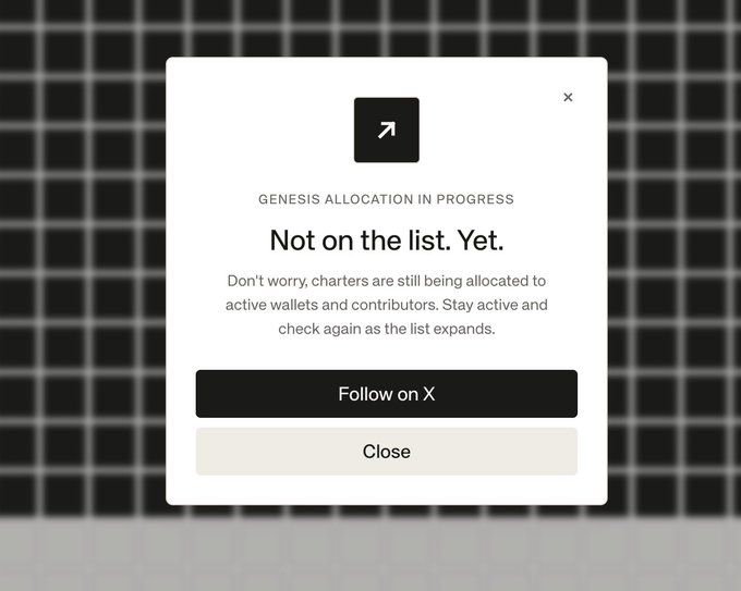 A modal pop-up displays "GENESIS ALLOCATION IN PROGRESS" with the message "Not on the list. Yet," encouraging users that charters are still being allocated and to stay active. The user is referencing this "Not on the list. Yet" status as motivation to continue building on-chain volume toward future eligibility, tagging @0xbeans in their aspirational post.