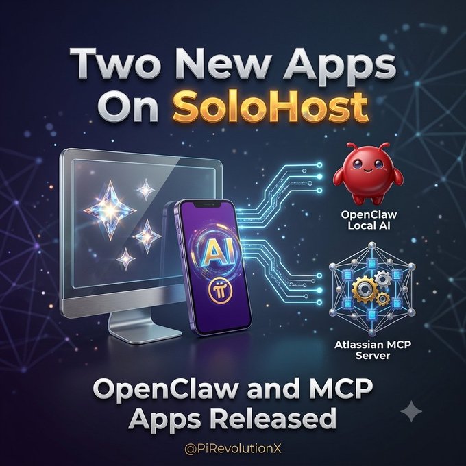 Promotional graphic announcing "Two New Apps On SoloHost" — OpenClaw (Local AI) and Atlassian MCP Server — with the tagline "OpenClaw and MCP Apps Released" by @PiRevolutionX, featuring a monitor and smartphone displaying AI icons against a network background. The image visually supports the post's announcement of Pi Desktop expanding into self-hosted AI and developer tools.