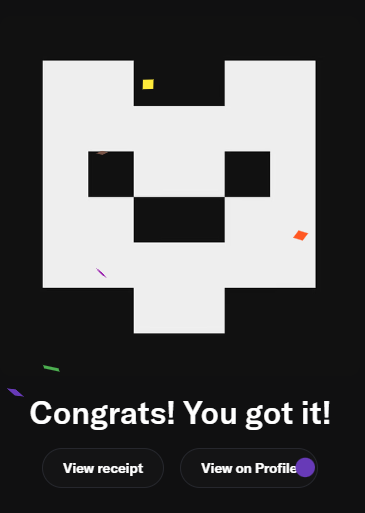 A congratulatory app screen showing a pixelated white creature character with the text 'Congrats! You got it!' and buttons for 'View receipt' and 'View on Profile'.