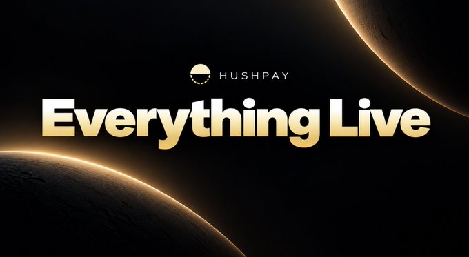 A sleek black and gold banner with planetary curves reads 'HUSHPAY Everything Live.'